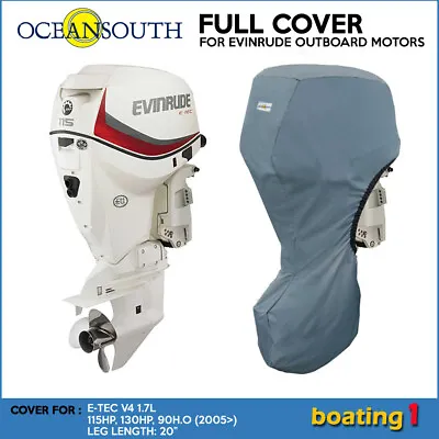 $102.71 • Buy Evinrude Outboard Motor Full Cover E-TEC V4 1.7L 115HP,130HP,90H.O (2005>) - 20 